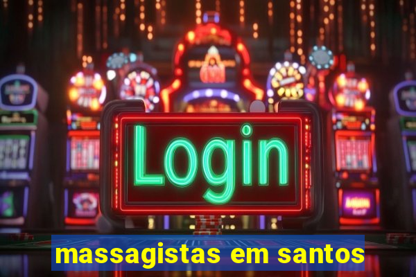 massagistas em santos
